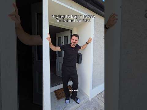 Trying To Buy A House In Ireland Be Like: