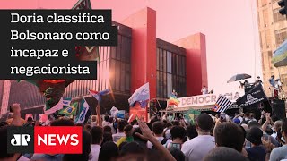 Ato pelo impeachment de Bolsonaro reúne presidenciáveis em SP