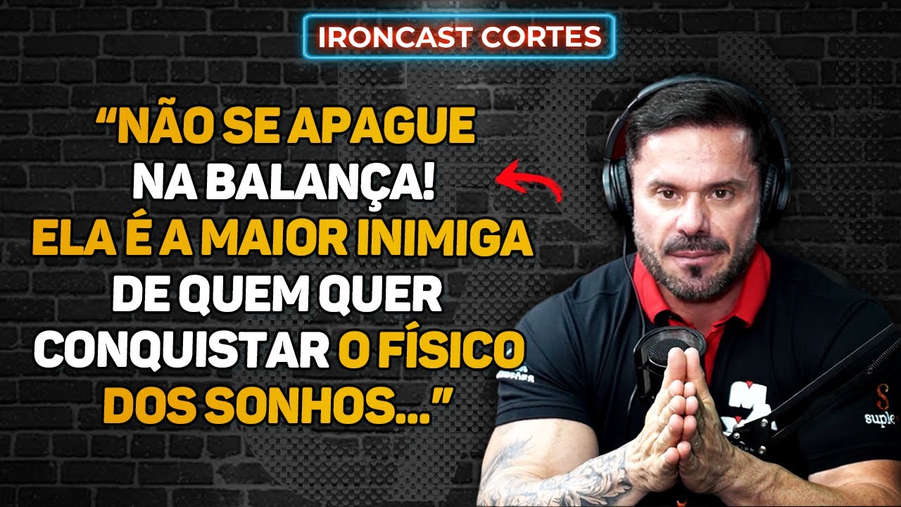 NUNCA MAIS VEJA SEU PESO NA BALANÇA E TENHA RESULTADOS! – IRONCAST CORTES