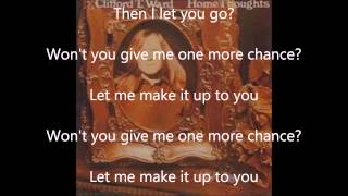 Clifford T. Ward - Give Me One More Chance (With Lyrics)