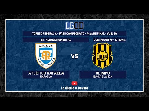 Atlético Rafaela vs Olimpo | 4tos de Final | Vuelta | Fase Campeonato | Torneo Federal A