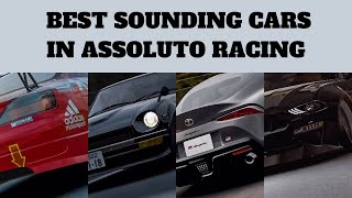 Assoluto Racing Best Sounding Cars! (My Opinion)