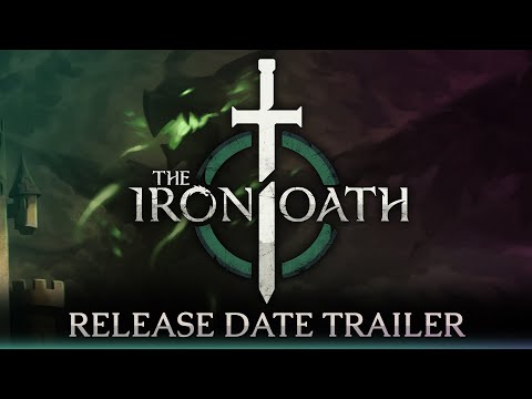 The Iron Oath - Release Date Trailer thumbnail