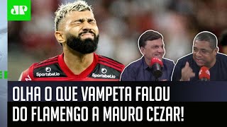 ‘Ô Mauro Cezar, sabe o que o Flamengo deveria fazer agora?’; olha o que o Vampeta falou