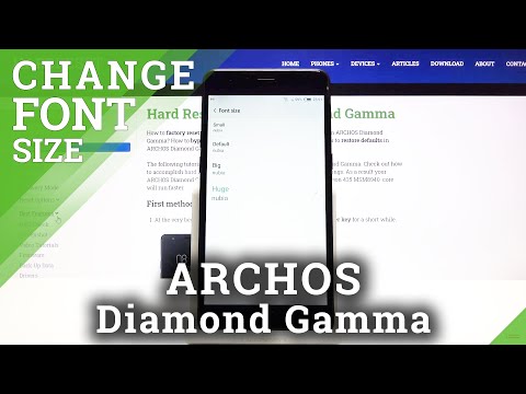 How to Adjust Text Size on Archos Diamond Gamma – Font Size Settings