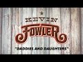 Kevin Fowler - "Daddies and Daughters" Fan Video