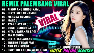 Download lagu REMIX PALEMBANG VIRAL 2025 RINDU AKU RINDU KAMU - CINTA MERAH JAMBU - REMIX PALEMBANG FULLBASS mp3 Download lagu REMIX PALEMBANG VIRAL 2025 RINDU AKU RINDU KAMU - CINTA MERAH JAMBU - REMIX PALEMBANG FULLBASS mp3