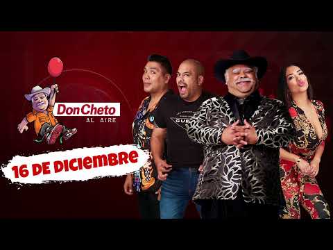 🎙️Show del 16 de Diciembre Don Cheto Al Aire | La Que Buena Podcast