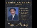 Bishop Joe Simon - There's A God Somewhere