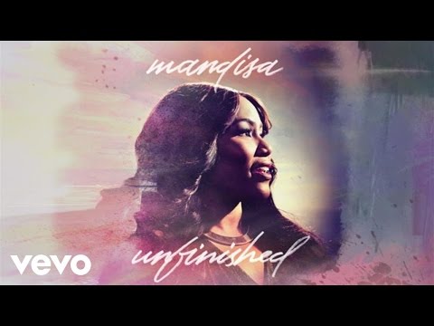 Mandisa - Unfinished (Audio)