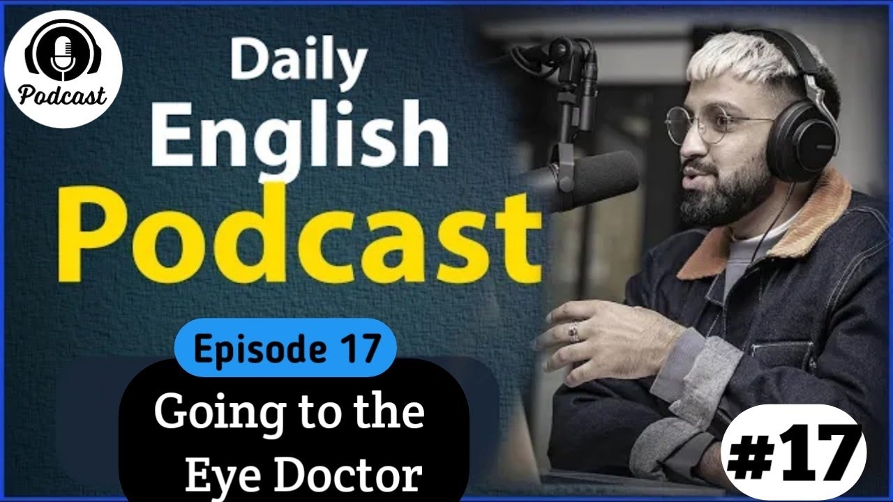 English Learning Podcast Conversation Episode 17 Elementary Level | Easy Listening Podcast