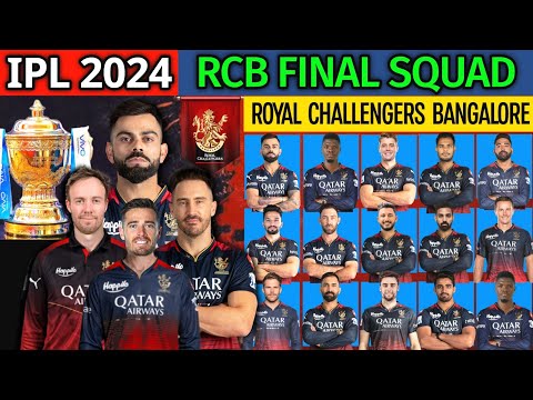 IPL 2024 Royal Challengers Bangalore New & Full Squad | RCB Team 2024 Players List | RCB 2024 Squad