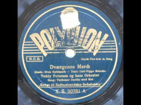 Dværgenes March - Teddy Petersen; Valdemar Davids 1939