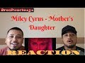 Miley Cyrus - Mother's Daughter (Official Video) REACTION Miley Cyrus - Mother's Daughter (Official Video) REACTION
