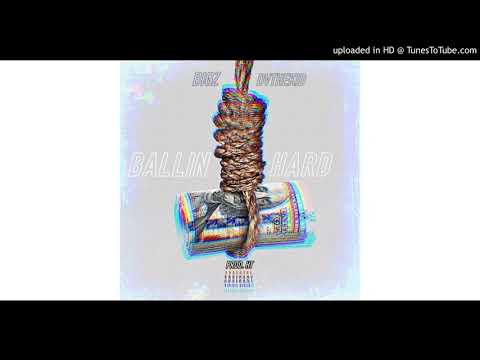 Ballin Hard Feat. DvTheKid (Prod HT)