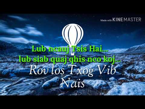 Rov los txog vib Nai karaoke by Hwm Pheej Thoj