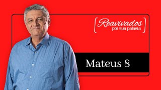 REAVIVADOS MATEUS 8