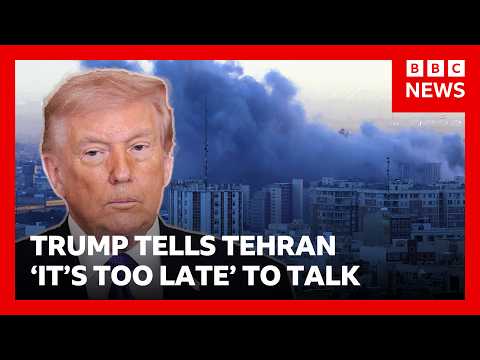 Trump tells Iran it's 'too late' to talk as Israel launches strikes on Beirut and Tehran | BBC News