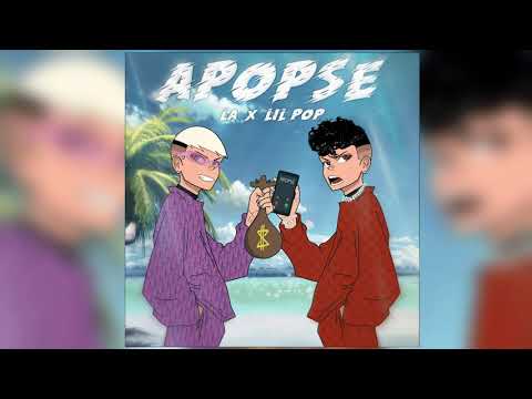 LA x Lil PoP - Apopse (Official Audio)
