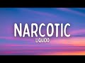 Liquido - Narcotic (Lyrics)