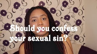 Confessing your sexual sin to  a priest | Best advice so far