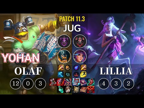 HLE yoHan Olaf vs Lillia Jungle - KR Patch 11.3