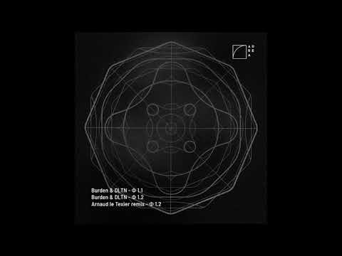 Burden, DLTN - Φ 1.2 (Original Mix) [AUREA001]