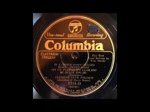 In A Little Town Called Home -  Sweet Home by Harry Reser's Clicquot Club Eskimos 1929