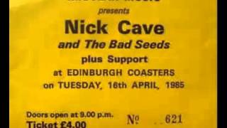 Nick Cave & The Bad Seeds - Coasters (April 16th, 1985)
