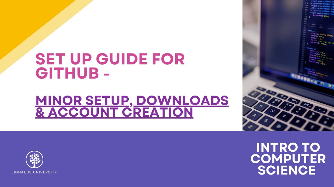 Set Up Guide For GitHub - Minor Setup, Downloads & Account Creation