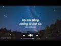 Lâm Chấn Huy Yêu Em Bằng Những Gì Anh Có LỤY TÌNH KON MUSIC LYRICS VIDEO Nhạc Hot Tik