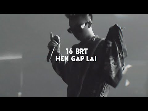 16 BrT - Hẹn Gặp Lại (Official Lyric Video)