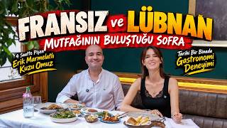 Fransız ve Lübnan Mutfağı Mersin'de Buluştu! | Sofra Meselesi