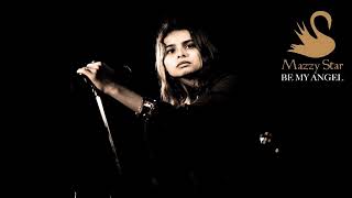 Mazzy Star - Be My Angel