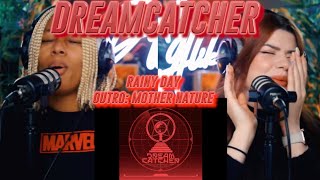 Dreamcatcher 7th Mini Album [Apocalypse : Follow us]: Rainy Day and Outro : Mother Nature reaction