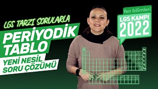 Periyodik Sistem Soru Çözümü: 8. Sınıf Madde ve Endüstri Yeni Nesil Sorular | LGS 2022 Kampı #8