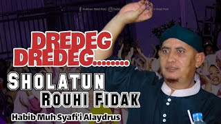 Download lagu SHOLATUN - ROUHI FIDAK Habib Muh Syafi'i Alaydrus Hubbun Nabi Pati Mojolawaran Bersholawat mp3
