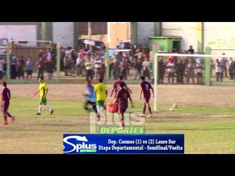 DEP. COSMOS (1) vs (2) LAURE SUR - ETAPA DEPARTAMENTAL - SEMIFINAL VUELTA 2015.