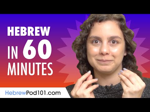 Learn Hebrew in 60 Minutes - ALL the Basics You Need for Conversations