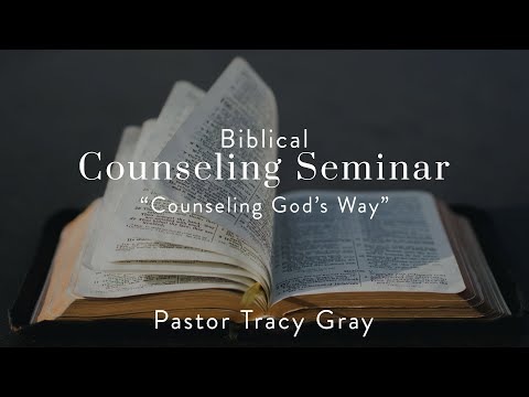 Counseling God's Way - Session 1
