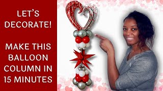 Make This EASY Valentine's Day Balloon Column in Just 15 Minutes!