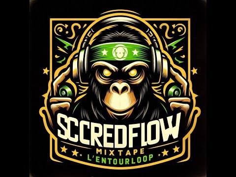 L'Entourloop - Mixtape - ScredFloW