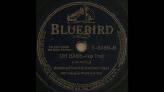 OH BABE / Washboard Sam &amp; his Washboard Band [BLUEBIRD B-8469-B]