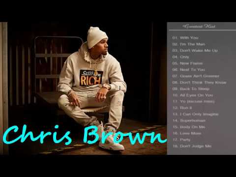 Chris Brown Greatest Hits Full Album_The Best Songs Of Chris Brown Nonstop Playlist