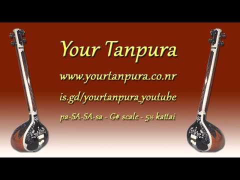 Your Tanpura - G# Scale - 5.5 Scale