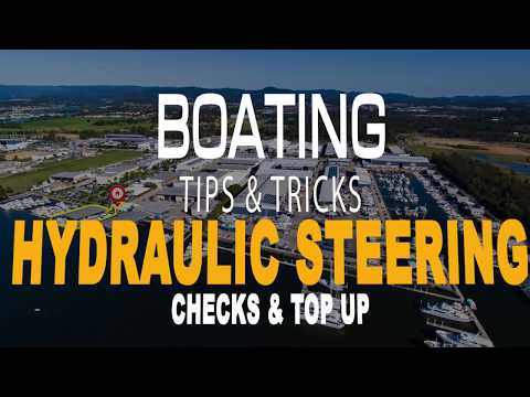 Boating Tips & Tricks Hydraulic Steering - Checks and topping up your fluid