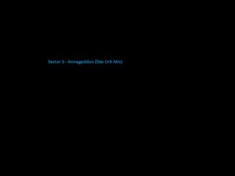 Sector 5 - Armageddon (Das Ohr Mix)