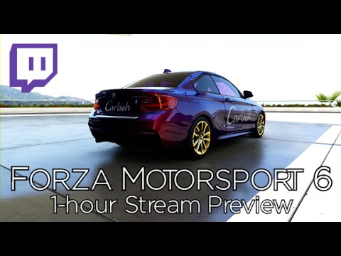 Forza Motorsport 6 - 1-hour of Career - Extended Gameplay (720p Twitch Stream)