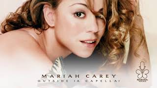 Mariah Carey - Outside (A Capella)
