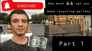 How Much Money Can You Make Recycling Pallets